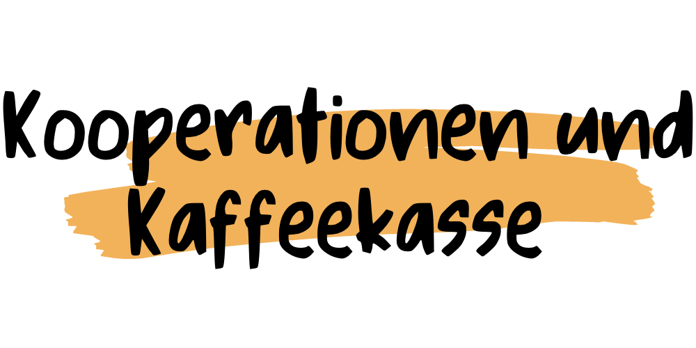 Kooperationen und Kaffeekasse